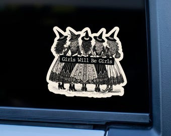 Girls Will Be Girls Feminist Car Sticker