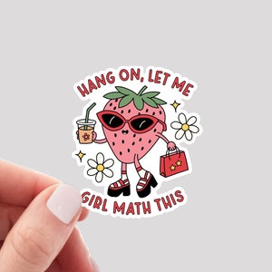 Hang On Let Me Girl Math This Sticker