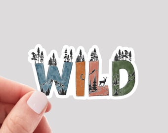 Wild Sticker / Forest Sticker / Outdoors Sticker / Hiking Sticker / Camping Sticker / Trees Sticker / Water Bottle Sticker