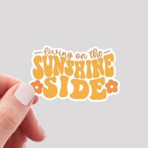 Living on the Sunshine Side Vinyl Sticker