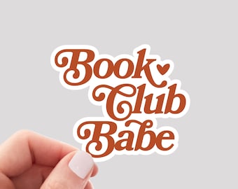 Book Club Babe Sticker / Book Sticker / Reading Sticker / Book Sticker / Book Club Sticker