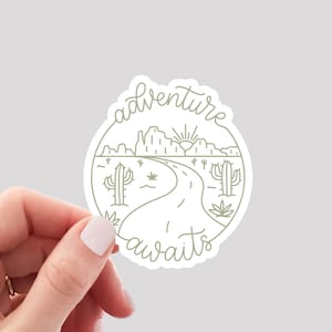 Adventure Awaits Sticker / Adventure Sticker / Hiking Sticker / Desert Sticker / Outdoors Sticker