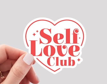 Self Love Club Sticker / Self Care Sticker / Take Care of Yourself Sticker / Self Love Sticker / Water Bottle Sticker