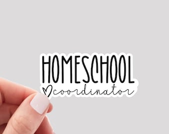 Homeschool Coordinator Sticker / Homeschool Sticker / Homeschool Mom Sticker / Homeschool Mama Sticker