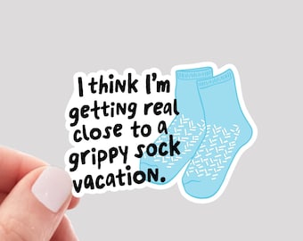 Grippy Sock Vacation Sticker, Funny Mental Health Sticker, Funny Anxiety Sticker, Grippy Socks Sticker