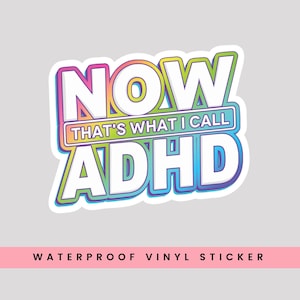 Funny ADHD Sticker, ADHD Water Bottle Sticker, Funny Mental Health Sticker, ADHD Girlie Sticker