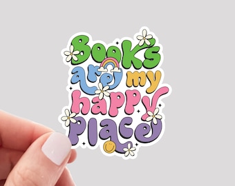 Books are My Happy Place Sticker, Reading Sticker, Book Lover Sticker, Romance Books Sticker, Book Club Sticker, Book Decal, Reading Decal