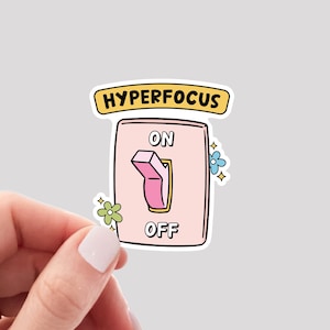 Hyperfocus Vinyl Sticker, Mental Health Sticker