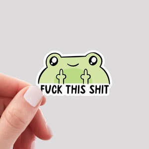 Sticker Fuck This Shit, Sticker grenouille drôle
