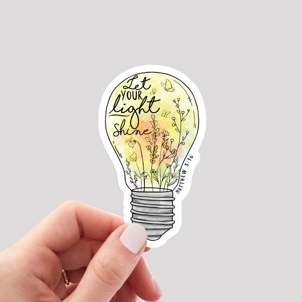 Let Your Light Shine Sticker / Be the Light Sticker / Christian Faith Sticker / Bible Verse Sticker / Faith Sticker