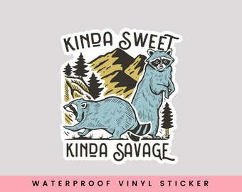 Kinda Sweet Kinda Savage Sticker, Raccoon Sticker, Funny Vinyl Sticker, Savage Sticker, Funny Raccoon Sticker, Water Bottle Sticker