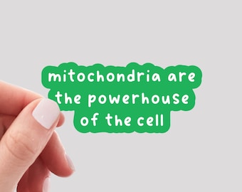Mitochondria are the Powerhouse of the Cell Sticker / Science Sticker / Funny Science Sticker / Mitochondria Sticker