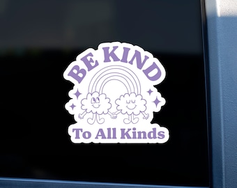 Be Kind to All Kinds Sticker / Kindness Sticker / Be Kind Sticker / Water Bottle Sticker / Equality Sticker / Cute Kindness Sticker
