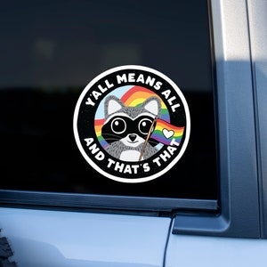 Sticker Y'all Means All, Fierté voiture, Sticker vitre voiture fierté, Sticker LGBTQA, Sticker égalité voiture, Sticker fierté voiture
