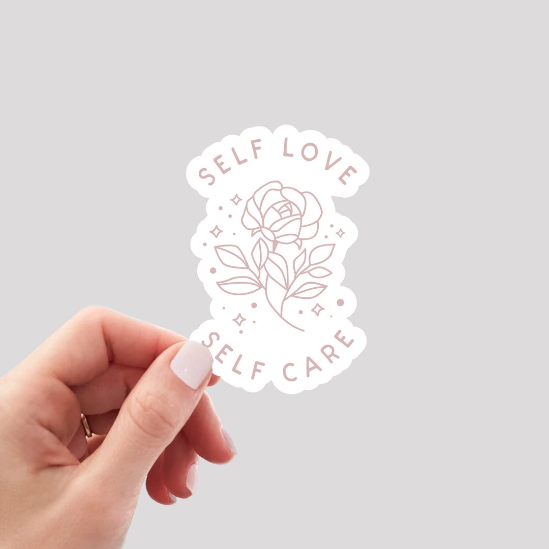 Self Love Self Care Sticker / Self Care Sticker / Take Care of Yourself ...