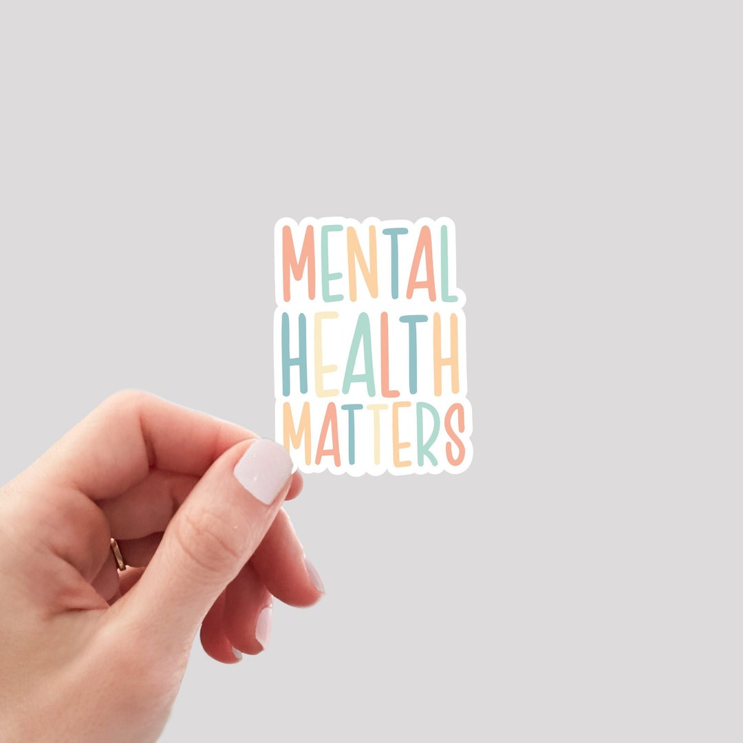Mental Health Matters Sticker / Mental Health Sticker / Therapy Sticker ...