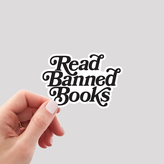 Read Banned Books Sticker / Banned Books Sticker / Reading Sticker / Book Sticker / Booktok Sticker
