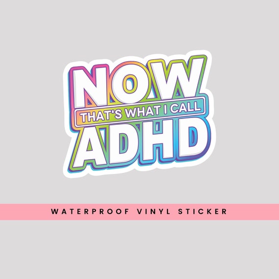 Funny ADHD Sticker, ADHD Water Bottle Sticker, Funny Mental Health Sticker, ADHD Girlie Sticker