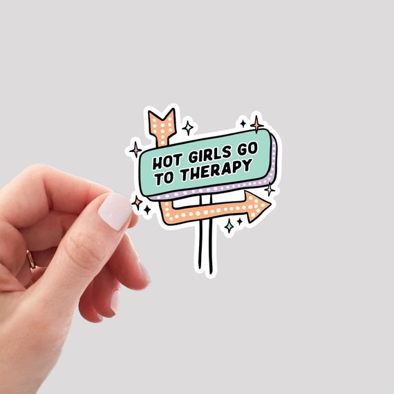 Hot Girls Go to Therapy Sticker