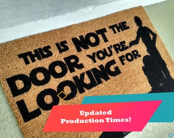 New Design! This Is Not The Door You're Looking For Silhouette Custom Hand Painted Funny Fandom Welcome Mat by Killer Doormats, Version 2