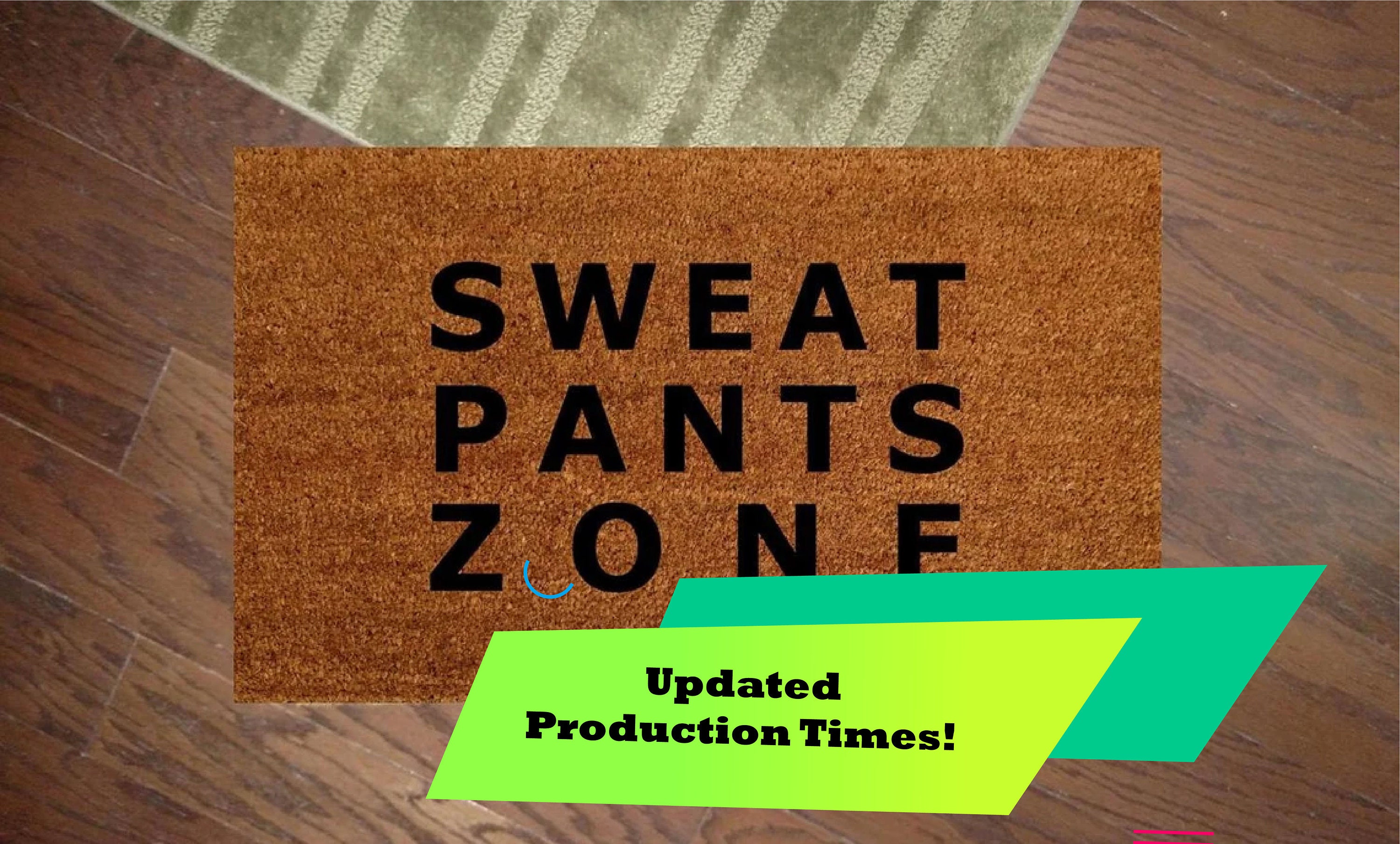 Sweat Pants Zone Custom Hand Painted Funny Welcome Door Mat by Killer Doormats