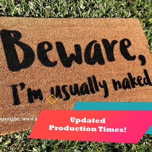 Beware I&#39;m Usually Naked Custom Handpainted Funny Door Mat by Killer Doormats