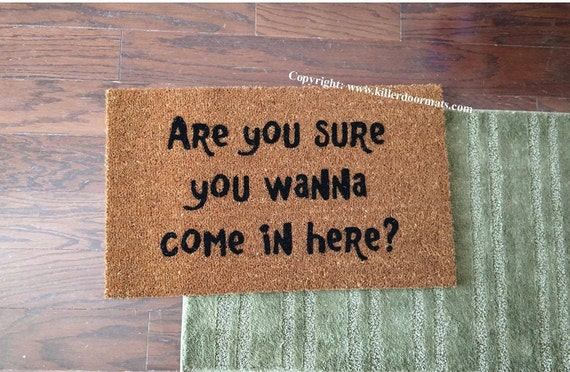 you must be lost Custom Hand Painted Welcome Doormat by Killer Doormats If you/'re here