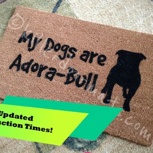My Dog is Adora-Bull Pitbull Custom Hand Painted Cute Welcome Door Mat by Killer Doormats, Singular or Plural