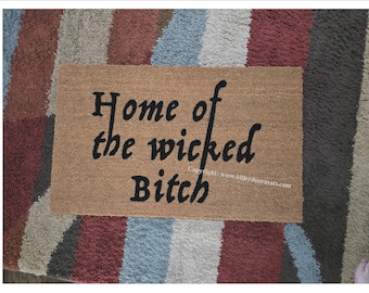CLEARANCE, One Large Only, Home of the Wicked Bitch Custom Handpainted Funny Doormat by Killer Doormats