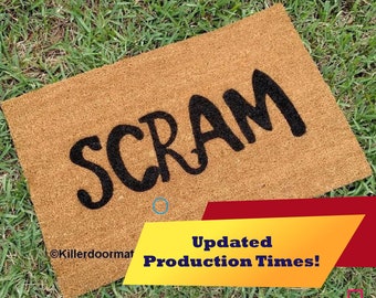 Scram Custom Handpainted Funny Rude Welcome Doormat by Killer Doormats