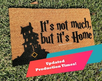 The Burrow House Silhouette It's Not Much But It's Home Custom Hand Painted Fandom Welcome Door Mat by Killer Doormats