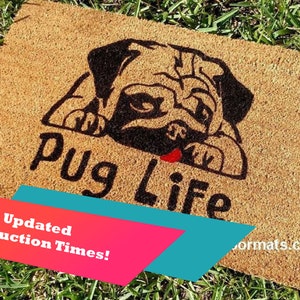 Pug Life Cute Custom Handpainted Welcome Doormat by Killer Doormats