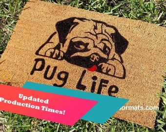 Pug Life Cute Custom Handpainted Welcome Doormat by Killer Doormats