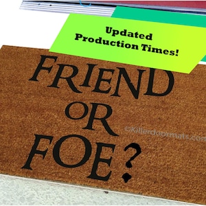 Friend or Foe Custom Handpainted Welcome Doormat by Killer Doormats