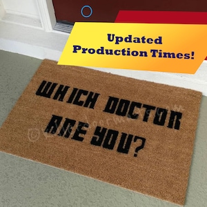 Which Doctor Are You? Custom Hand Painted Fandom Whovian Welcome Door Mat by Killer Doormats