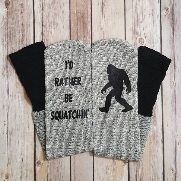 I'd Rather Be Squatchin', Sasquatch Socks, Bigfoot Socks, Mens Thersrmal Socks, Gifts for Guys, Gifts for Men, Guy Gifts, Bigfoot, Sasquatch