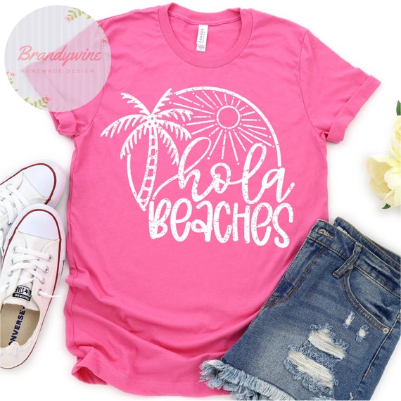 Hola Beaches Shirt Funny Summer Shirt Beach Vacation Shirt | Etsy
