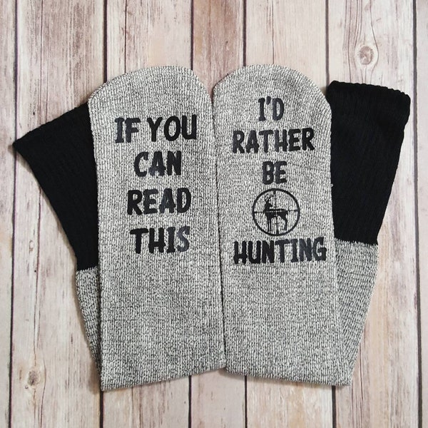 If You Can Read This I'd Rather Be Hunting, Hunting Socks, Mens Thermal Socks, Gifts for Hunters, Gifts for Men, Deer Hunting, Guy Gifts