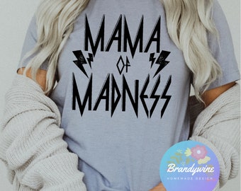 Mama Of Madness, Shirt for Mom, Gift for Mom