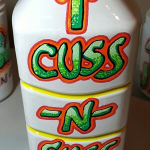 Cuss-N-Fuss Carton! Make some easy money! No cussin' & fussin' allowed! Pay Up and drop a quarter in the top. Hand painted.