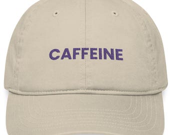 Caffeine Embroidered Baseball Cap | Organic