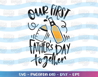 Our First Fathers Day Cheers Svg