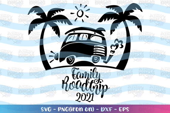 Download Family Road Trip Svg Family Vacation Van Cutom Family Name Svg Etsy
