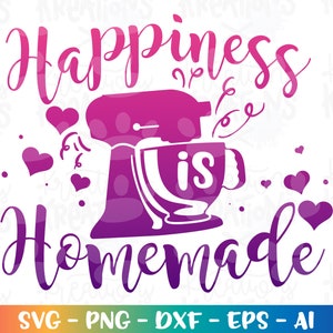 Happiness is Homemade SVG baking cooking cake apron decal digital iron on printable Cut Files Cricut Silhouette Digital Vector SVG dxf Png