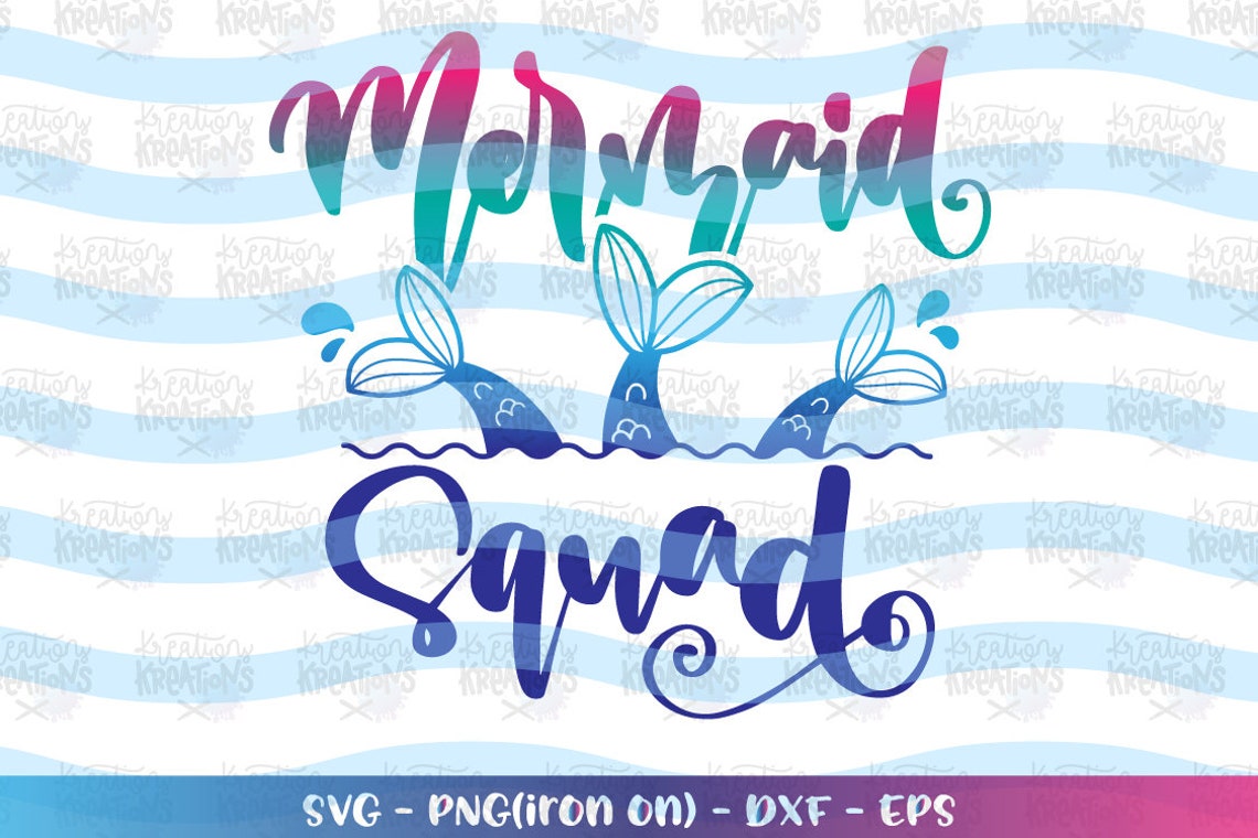 Download Mermaid Squad SVG mermaid fish tail tee design SVG cut | Etsy