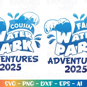 Family Waterpark Adventures SVG Cousin Family trip Vacation cut file silhouette cricut printable studio vector clip art download decal png
