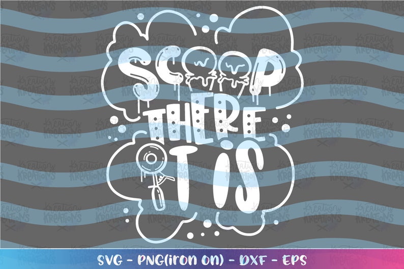 Scoop there it is svg Ice cream svg funny clipart summer quote Etsy