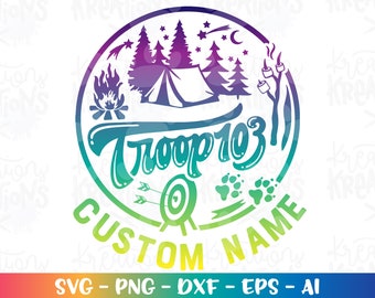 TROOP Camping Trip svg Custom Troop Number Customized Girls Boys print decal iron on cut file silhouette cricut cameo download vector png