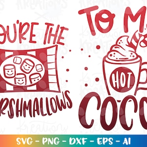 May include: Red graphic design with the text "You're the Marshmallows" and "To My Cocoa". The design includes a bag of smiling marshmallows and a mug of hot cocoa with whipped cream and a candy cane.