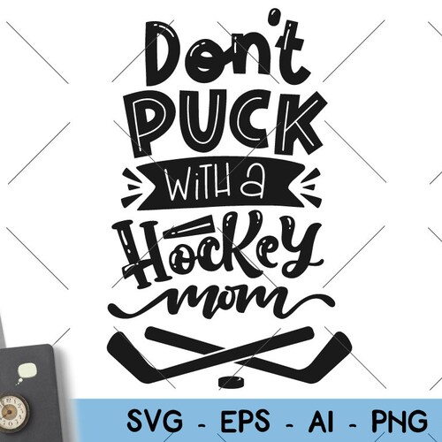 Ice Hockey Goalie Mom Digital Svg File for Use on Shirts Car Etsy